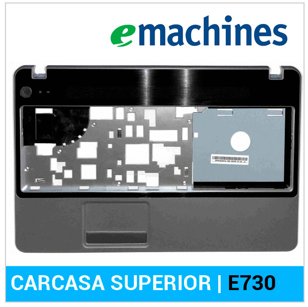 CARCASA SUPERIOR | EMACHINES E730 ( 60.N9X02.001 )