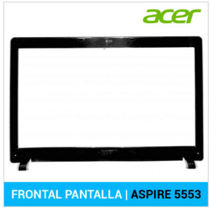 FRONTAL DE PANTALLA | ASPIRE 5553 ( 60.PTN07.005 )