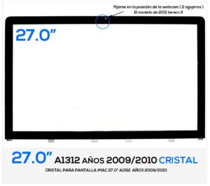 CRISTAL PANTALLA iMAC 27.0" A1312 AÑOS 2009/2010 | 922-9147 922-9469 922-9833