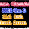 PANTALLA 11.6" HD LENOVO CHROMEBOOK 500E 3º GENERACION 82JB 82JC LCD + TÁCTIL SERIES | 5D11C95886