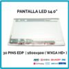 PANTALLA 14.0" | HD PLUS LED | EDP | 30 PINS