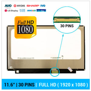 PANTALLA 11.6" | FULL HD LED SLIM | EDP 30 PINS | SIN PESTAÑAS