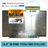 PANTALLA 14.0" FULL HD LED 30 PINS EDP IPS SIN BRACKETS