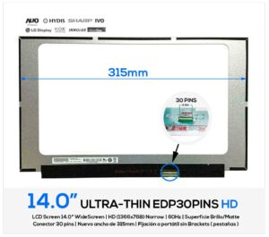 PANTALLA 14.0" LED HD 30 PINS NARROW SIN BRACKETS