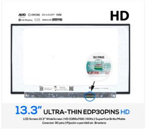 PANTALLA 13.3" HD LED 30 PINS SIN BRACKETS