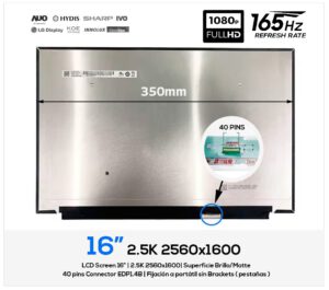 PANTALLA 16 2.5K 2560x1600 40 PINS 165HZ SIN BRACKETS