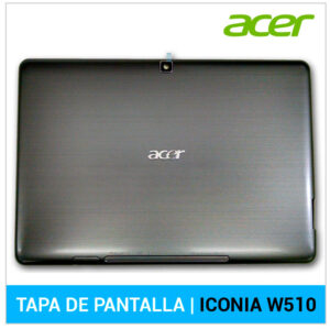 TAPA TRASERA DE PANTALLA ( LCD BACKCOVER ) | ACER ICONIA W500 | W500P | W501 | W501P