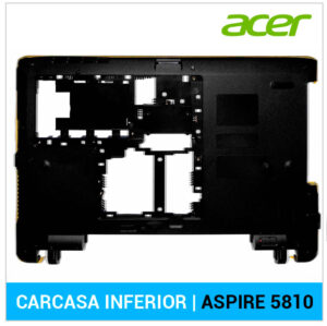 CARCASA INFERIOR | ACER ASPIRE ASPIRE 5810T | 5410 ( 60.PBB01.001 )