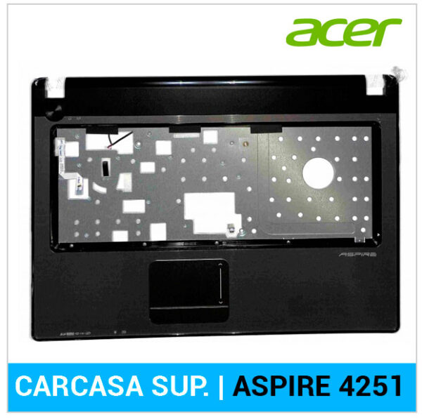 CARCASA SUPERIOR | ACER ASPIRE 4251 ( 60.PUD01.002 )