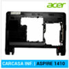 CARCASA INFERIOR | ACER ASPIRE 1410 | 1810TZ ( 60.SA107.002 )
