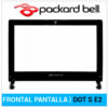 FRONTAL DE PANTALLA | PACKARD BELL DOT S E2 ( 60.BPP02.005 )