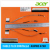 CABLE FLEX DE PANTALLA ACER | ASPIRE 4740