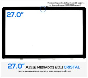 CRISTAL PANTALLA iMAC 27.0" A1312  MEDIDADOS 2011 | 922-9147 922-9469 922-9833