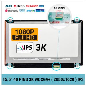 PANTALLA 15.5" LED | 3K WQXGA+ ( 2880x1620 ) IPS | 40 PINS | BRACKETS ARRIBA Y ABAJO