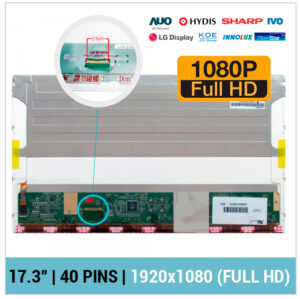 Pantalla 17.3" LED | FULL HD | 40 PINS