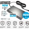 CARGADOR UNIVERSAL AUTOMÁTICO 90W 15-20V/6A MÁX. SLIM | 8 PUNTAS ( INCLUYE CABLE DE CORRIENTE )