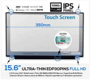 PANTALLA 15.6" LED SLIM | FULL HD IPS NARROW | 30 PINS | ON CELL TOUCH DISPLAY