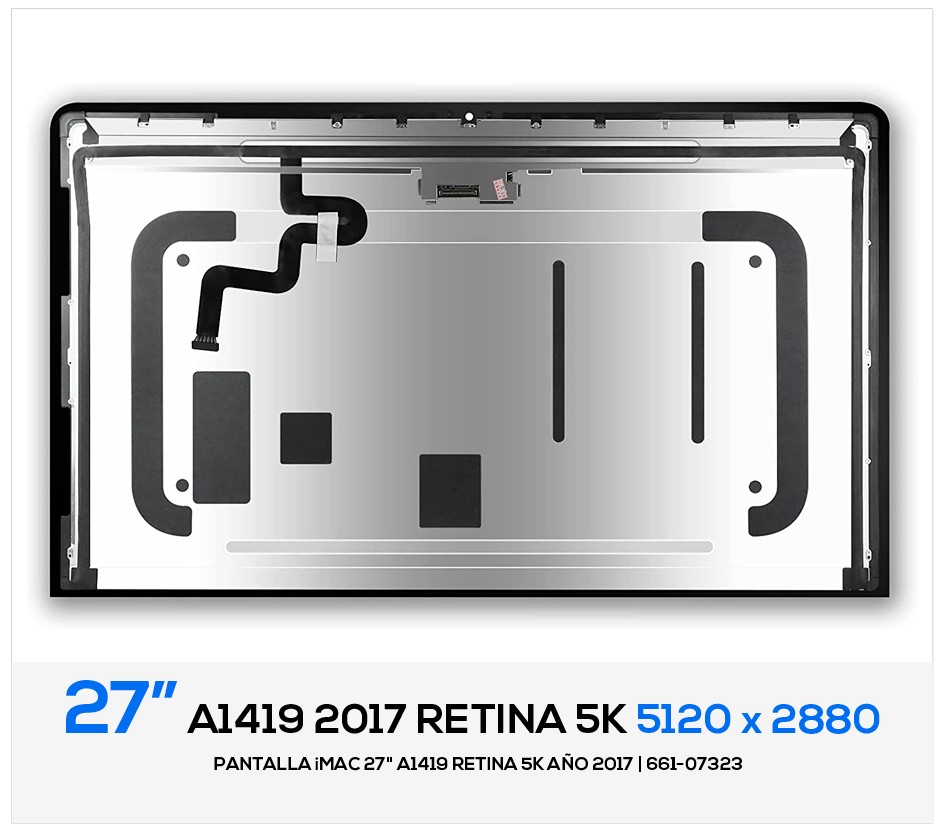 PANTALLA iMAC 27" A1419 RETINA 5K 2017 | LM270QQ1 (SD)(C1) / 661-07323