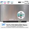 PANTALLA 14.0 LED SLIM · FULL HD · ON-CELL TOUCH ( TACTIL ) · EDP 40 PINS · SIN BRACKETS