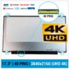 PANTALLA 17.3" LED | UHD 4K | 40 PINS | IPS