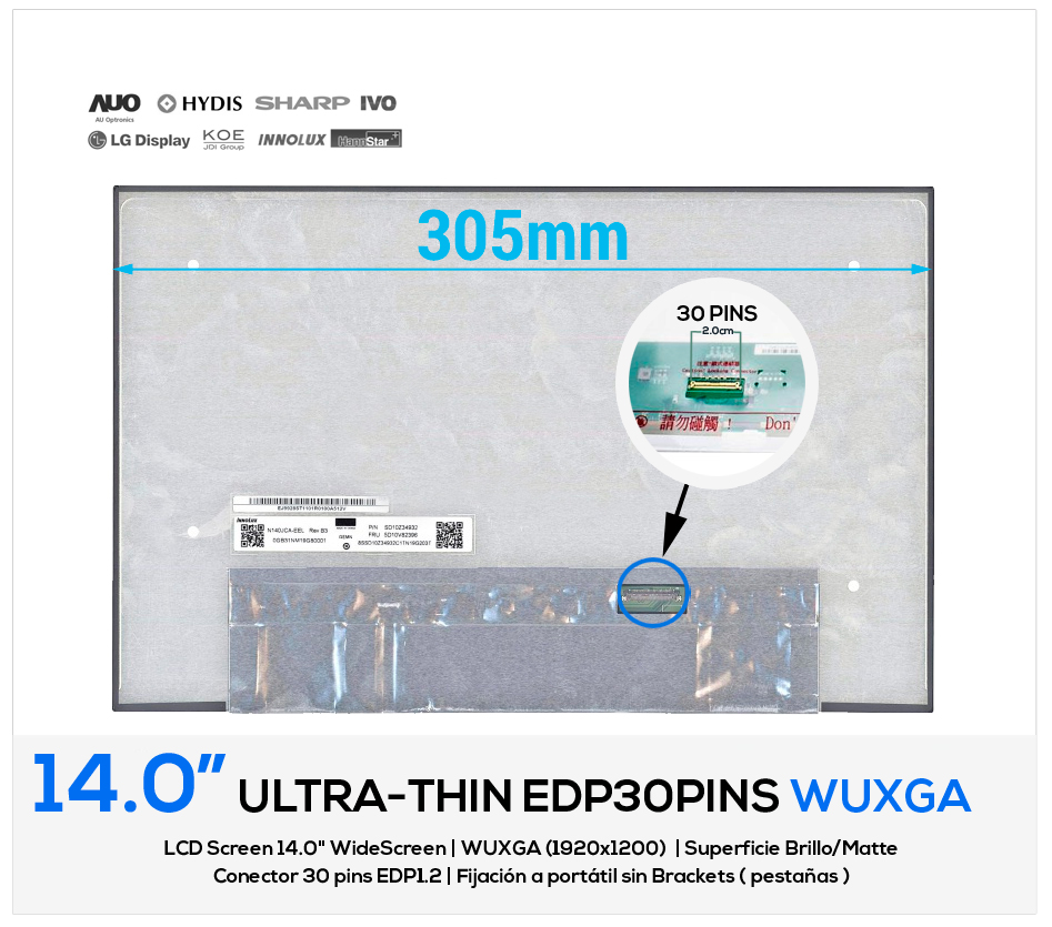 PANTALLA 14.0" LED WUXGA ( 1920 x 1200 ) 30 PINS PCBA BENT | SIN BRACKETS