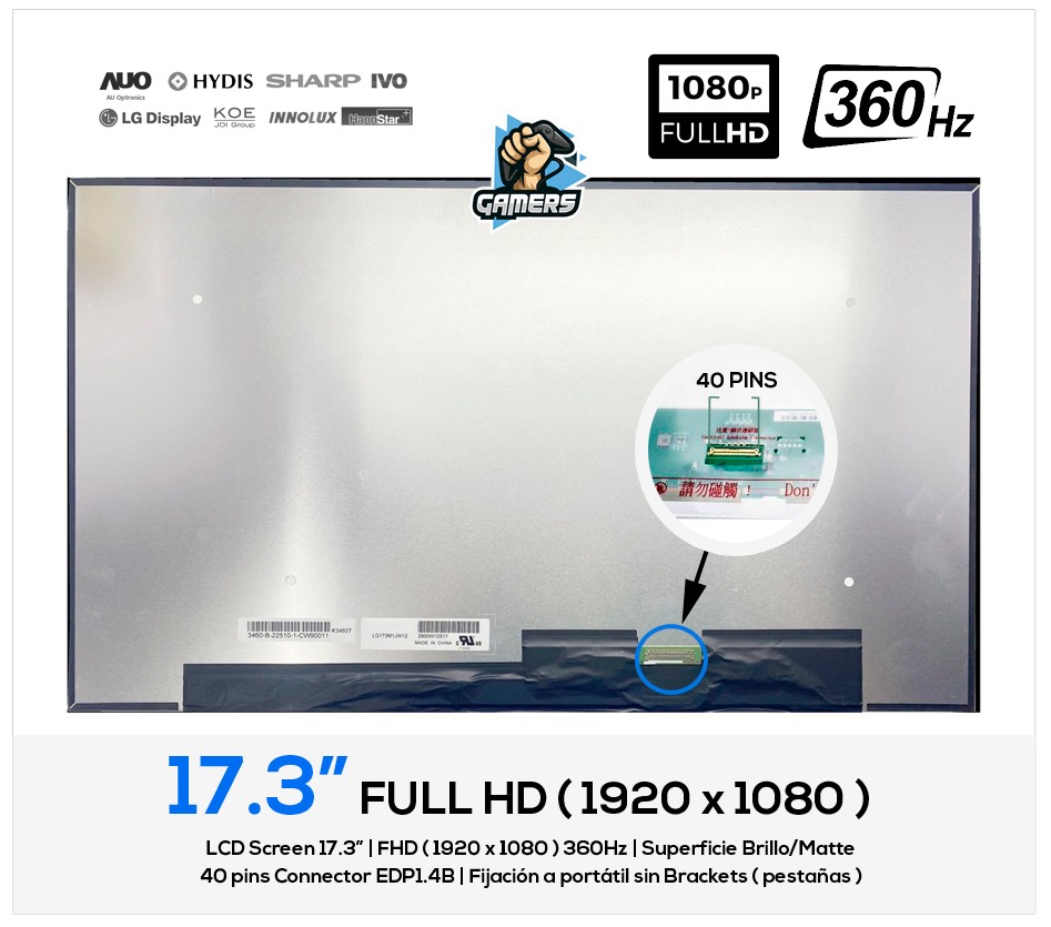 PANTALLA 17.3" LED FULL HD 40 PINS 360HZ SIN BRACKETS