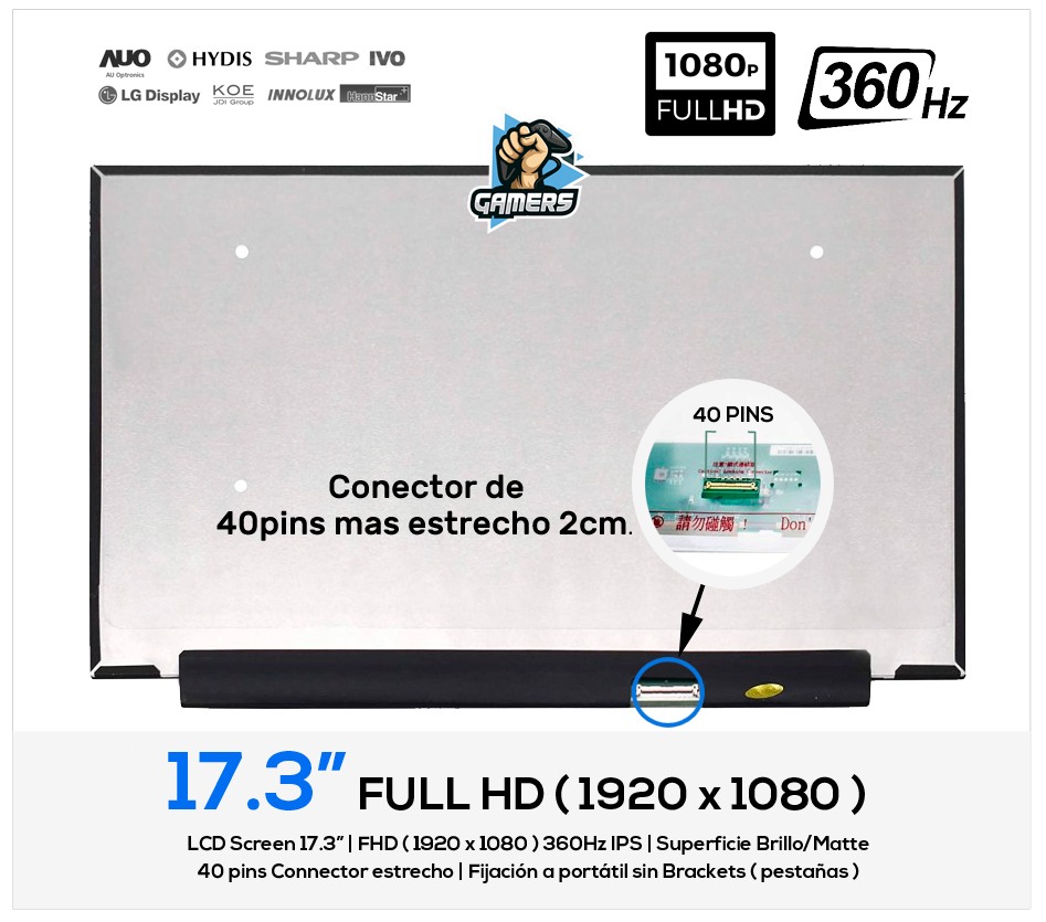 PANTALLA 17.3 LED FULL HD IPS 40 PINS ESTRECHO 360HZ SIN BRACKETS