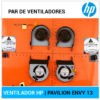 PAR DE VENTILADORES | HP ENVY 13 | ENVY 13-1000